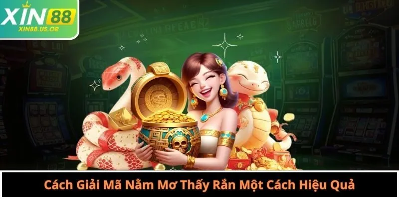 Cách Giải Mã Nằm Mơ Thấy Rắn Một Cách Hiệu Quả