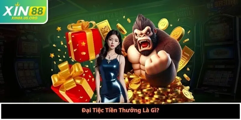 Đại Tiệc Tiền Thưởng Là Gì?