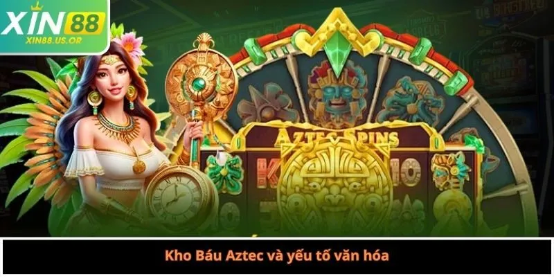 Kho Báu Aztec và yếu tố văn hóa