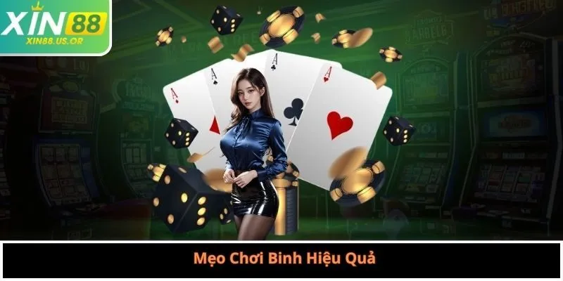 Mẹo Chơi Binh Hiệu Quả