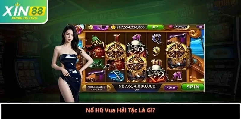 Nổ Hũ Vua Hải Tặc Là Gì?